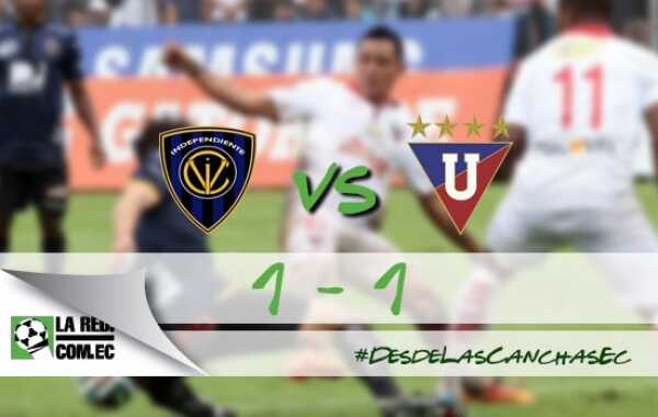 Liga de Quito continúa invicto tras empatar ante Independiente que se mantiene la punta