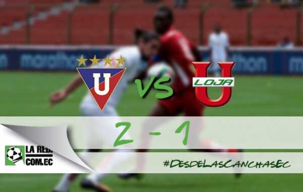 Liga de Quito vence a Liga de Loja y continúa con puntaje perfecto en condición de local